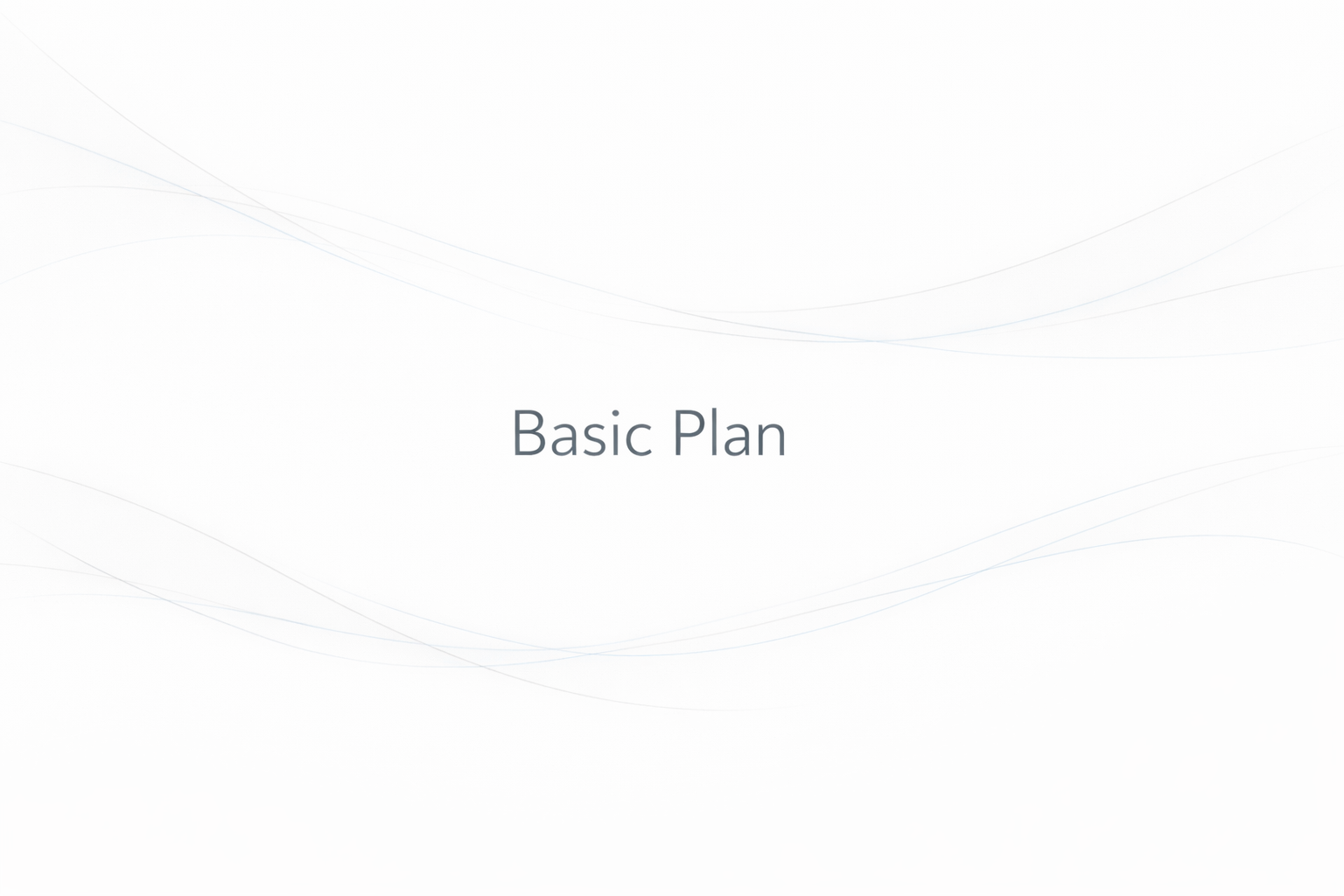 Basic Plan